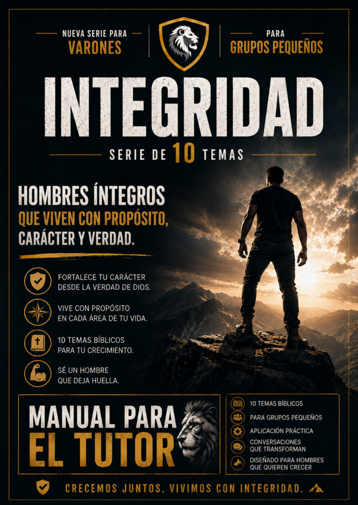 SERIE PARA GRUPOS PEQUEÑOS DE VARONES - INTEGRIDAD